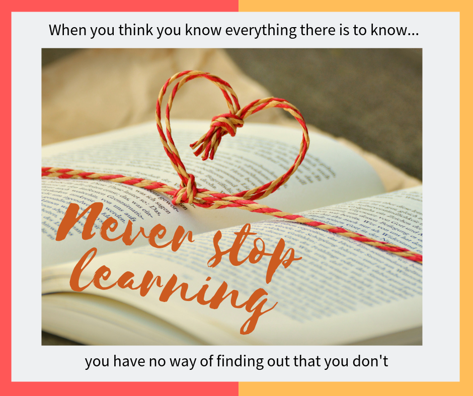 Never stop learning