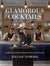 Glamorous Cocktails by William Yeoward